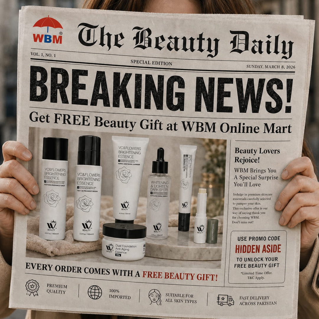 Limited-Time FREE Beauty Gift | WBM Best Skincare Products in Pakistan